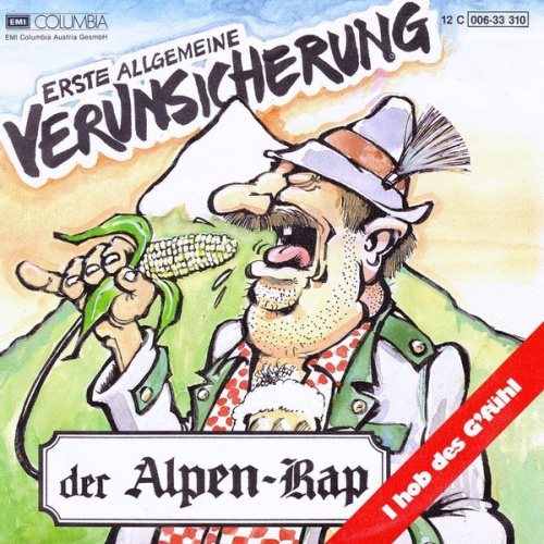 Erste Allgemeine Verunsicherung* - Der Alpen-Rap (7", Single)
