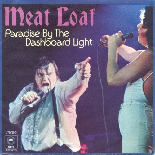 Meat Loaf - Paradise By The Dashboard Light (7", Single)