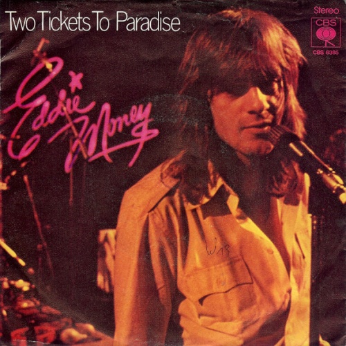 Eddie Money - Two Tickets To Paradise (7", Single)