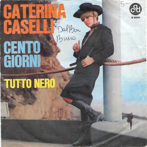Caterina Caselli - Cento Giorni (7", Single, RE)