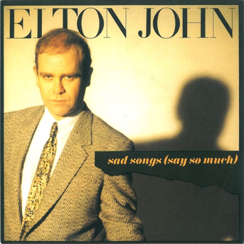 Elton John - Sad Songs (Say So Much) (7", Single)