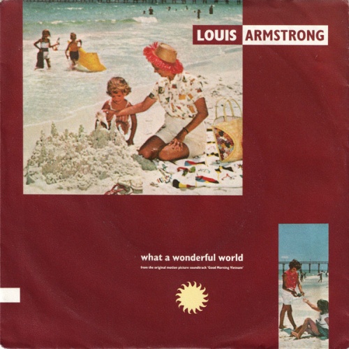 Louis Armstrong - What A Wonderful World (7", Single)