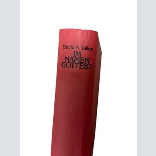 Im Namen Gottes?: Der mysteriöse Tod des 33-Tage-Papstes Johannes Pauls I. - Tat