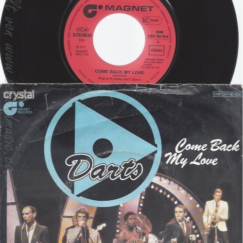 7" DARTS-- COME BACK MY LOVE