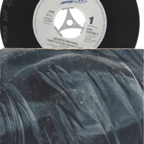 7" GEORGE MICHAEL -- I WANT YOUR SEX