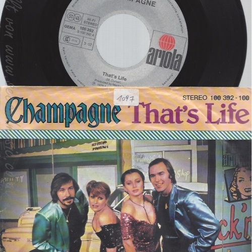 7" CHAMPAGNE-- THATS LIFE