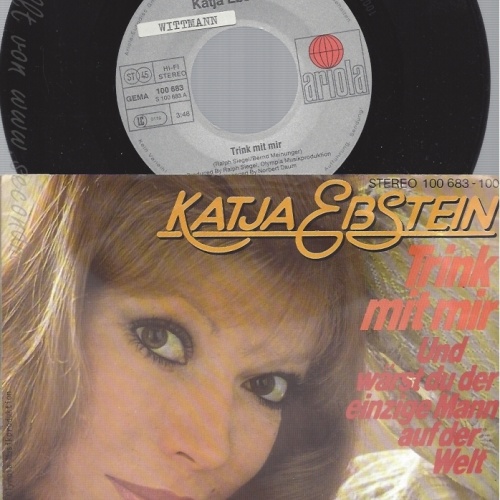 7" KATJA EBSTEIN -TRINK MIT MIR
