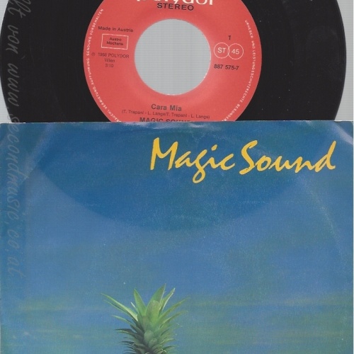 7" MAGIC SOUND-- CARA MIA