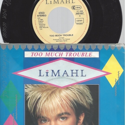 7" LIMAHL-- TOO MUCH TROUBLE