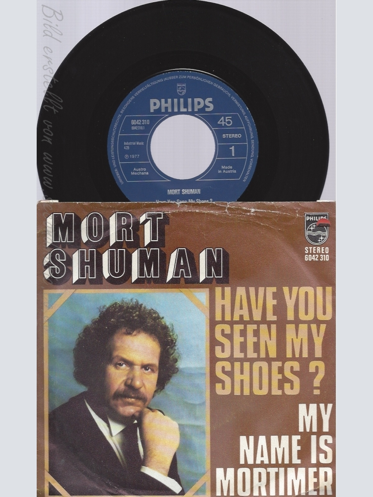 7" MORT SHUMAN --HAVE YOU SEEN MY SHOES