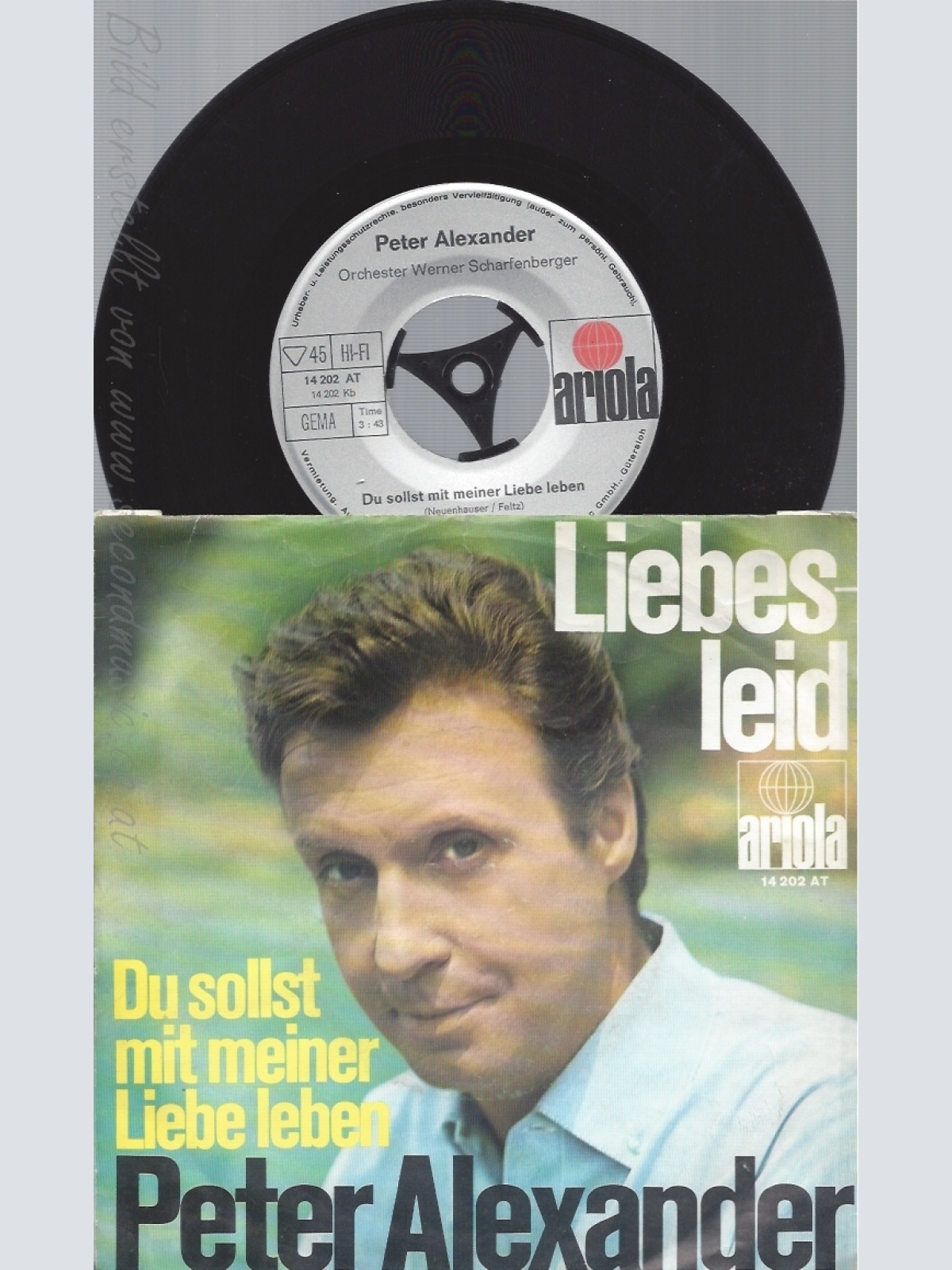7" PETER ALEXANDER -- DU SOLLST MIT MEINER LIEBE LEBEN