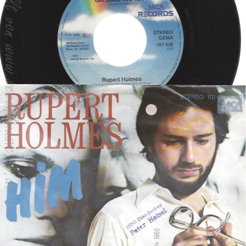 7" RUPPERT HOLMES-- HIM