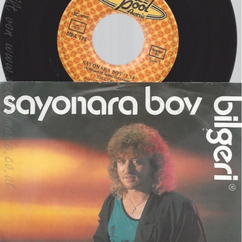 7" BILGERI-- SAYONARA BOY