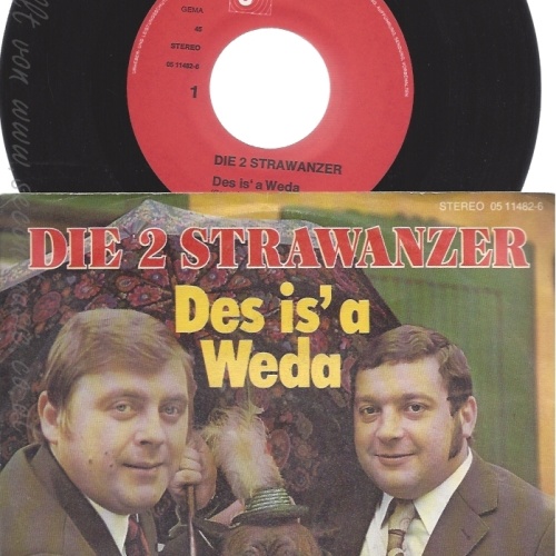 7" DIE 2 STRAWANZER -- DES IS A WEDA