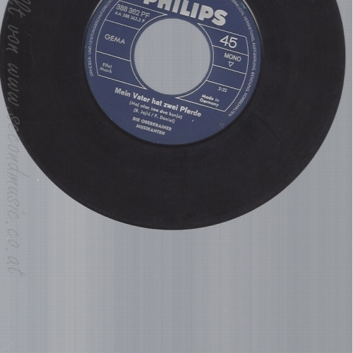 7" DIE OBERKRAINER MUSIKANTEN--MEIN VATER HAT ZWEI PFE