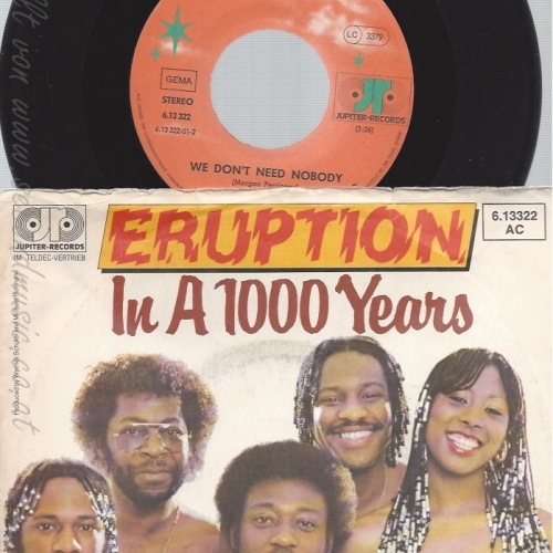 7" ERUPTION-- IN A 1000 YEARS