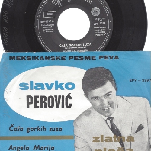 7" EP SLAVKO PEROVIC-CASA GORKIH SUZA
