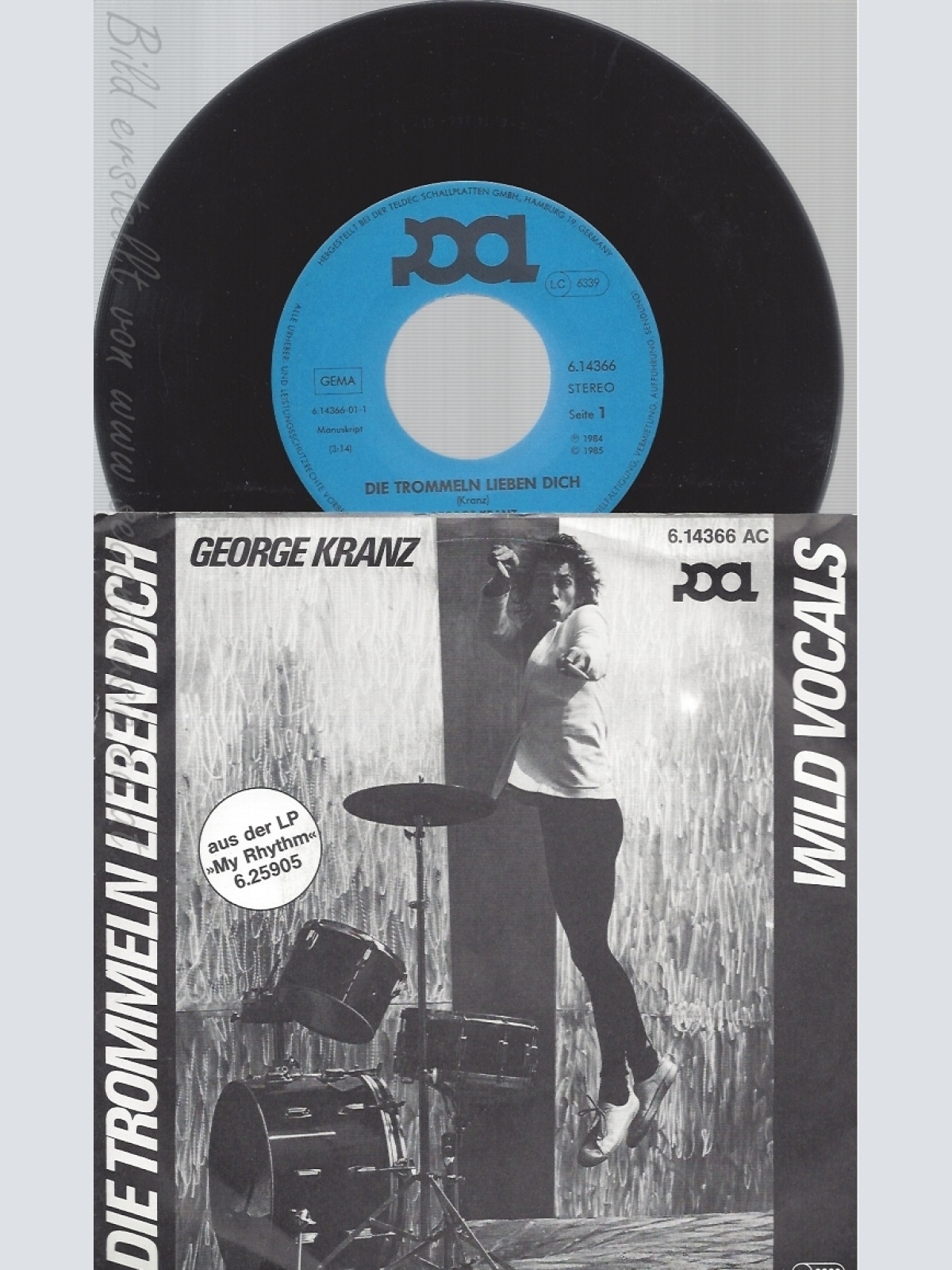 7" GEORG KRANZ -- DIE TROMMELN LIEBEN DICH
