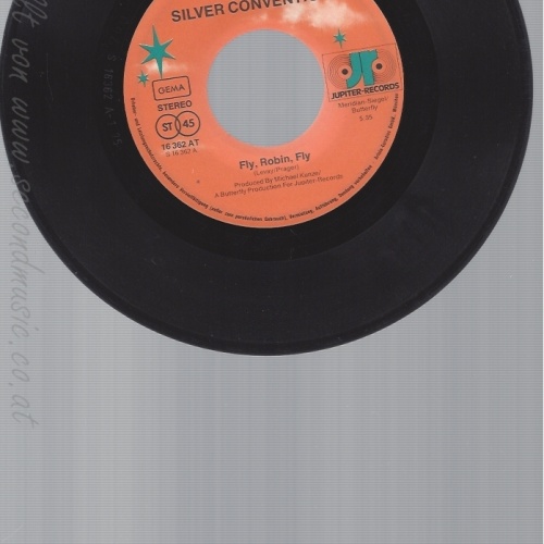 7" SILVER CONVENTION -- FLY ROBIN FLY