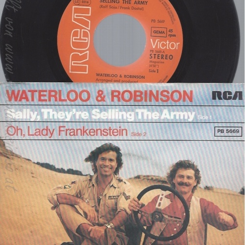 7" WATERLOO & ROBINSON--SALLY THEY RE SELLING THE ARMY