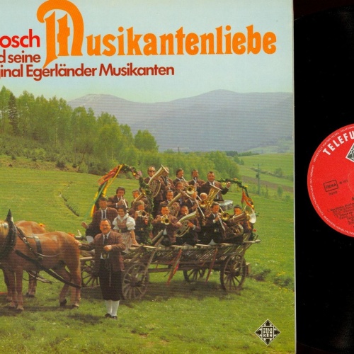 LP--ERNST MOSCH -EGERLÄNDER- MUSIKANTENLIEBE 621364-FOC