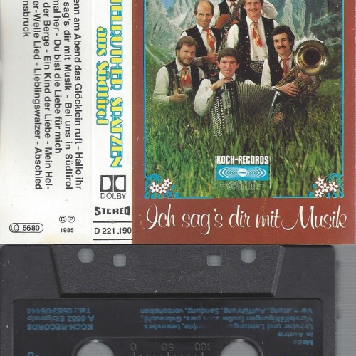 MC-KASTELRUTHER SPATZEN --ICH SAGS DIR MIT MUSIK