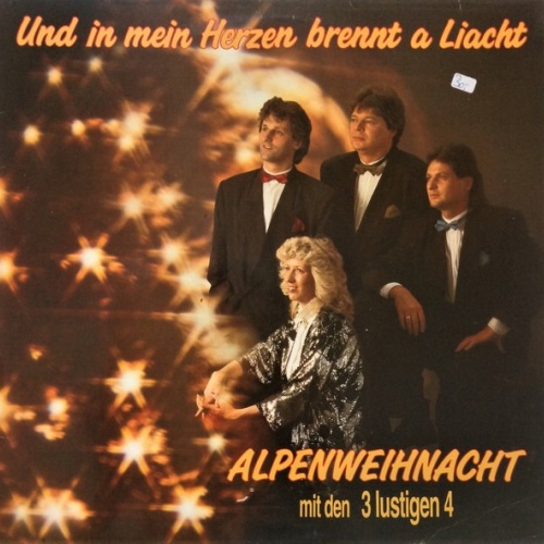 LP Die 3 Lustigen 4 - Und In Mein Herzen Brennt A Liacht (Alpenweihnacht Mit ...
