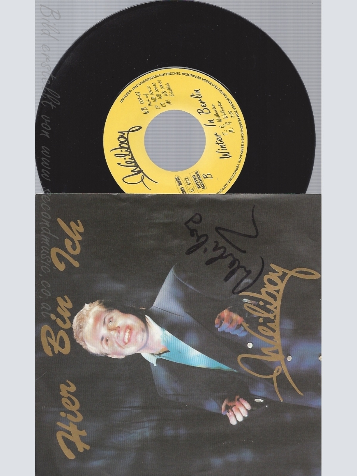 7"WEILIBOY--HIER BIN ICH ---MIT AUTOGRAMM