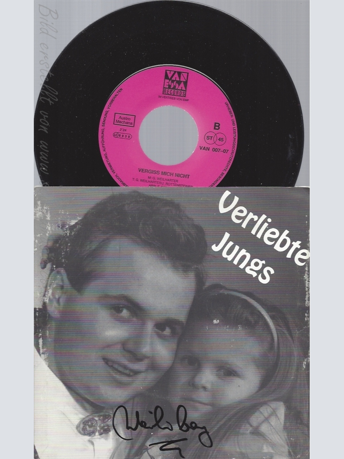 7"WEILIBOY--VERLIEBTE JUNGS--MIT AUTOGRAMM--