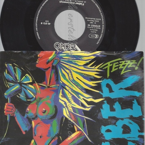 7"FEZZZ---FIEBER--