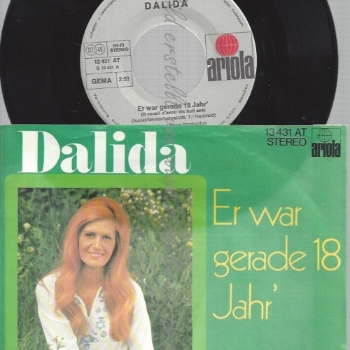 7"DALIDA--ER WAR GERADE 18 JAHR