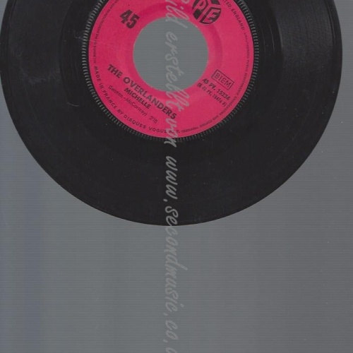 7" THE OVERLANDERS--MICHELLE--CRADLE OF LOVE