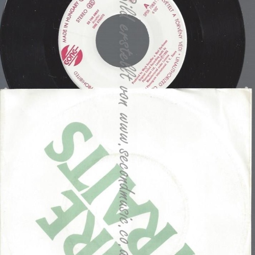 7"DIRE STRAITS--SO FAR AWAY--MADE IN HUNGARY--