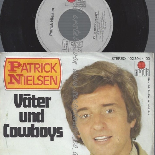 7"PATRICK NIELSEN--VÄTER UND COWBOYS--