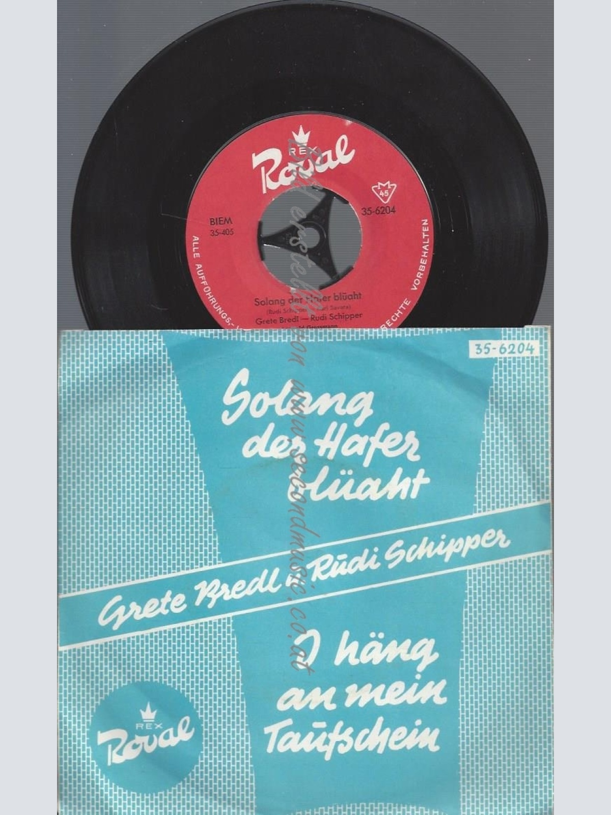 7"GRETE BREDL RUDI SCHNIPPER--SOLANG DER HAFER BLÜHT