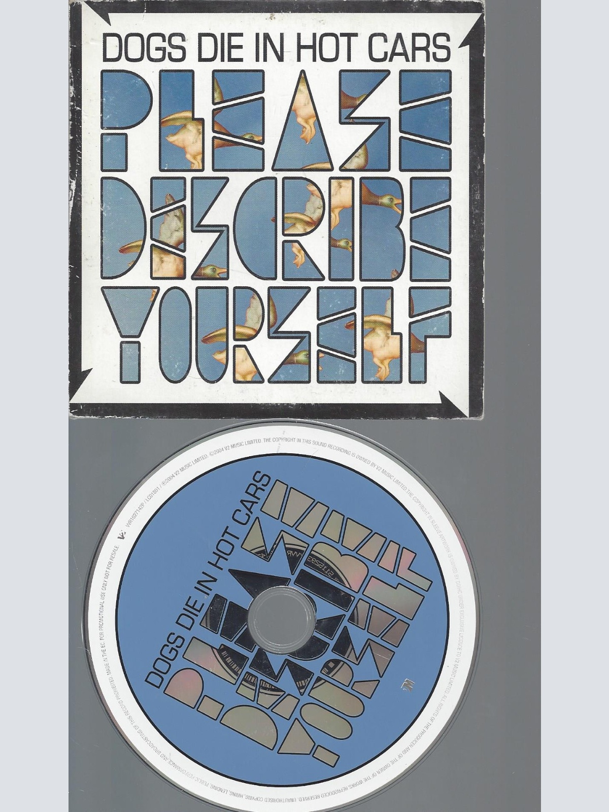 CD-DOGS DIE IN HOT CARS PLEAS DESCRIBE YOURSELF--PROMO