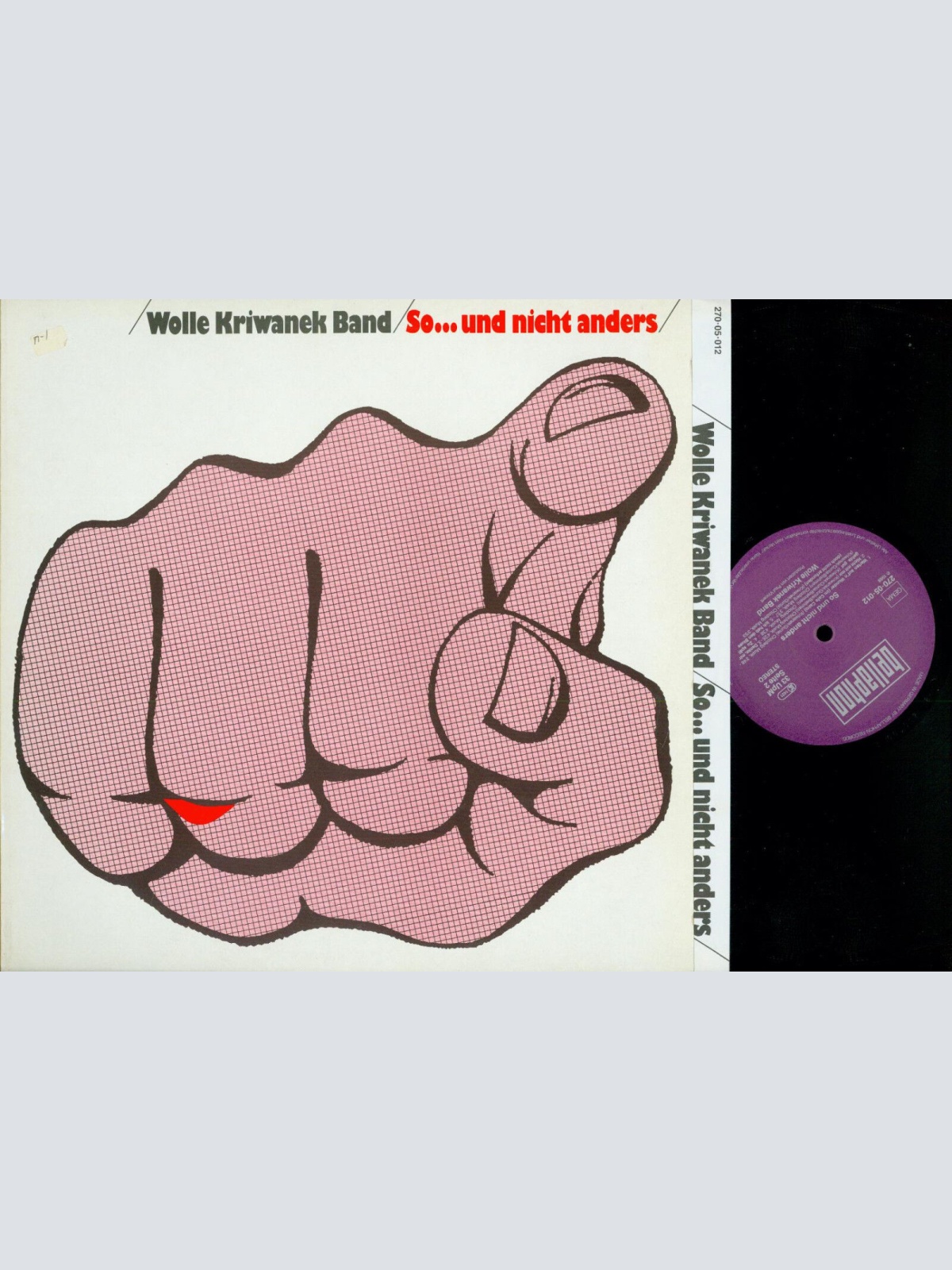 LP--  Wolle Kriwanek Band  So... und nicht anders // BELLAPHON 27005012 GERMAN