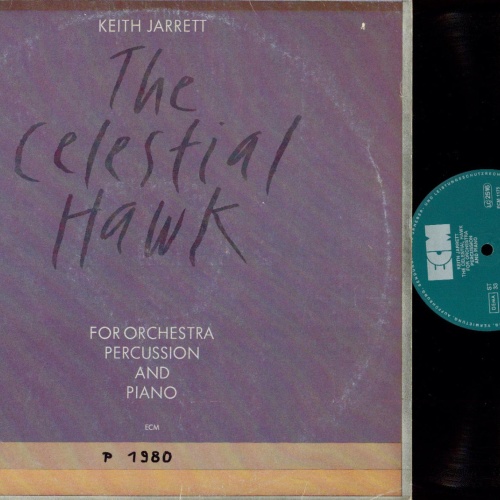 LP-- Keith Jarrett – The Celestial Hawk - For Orchestra, Percussion And Piano /