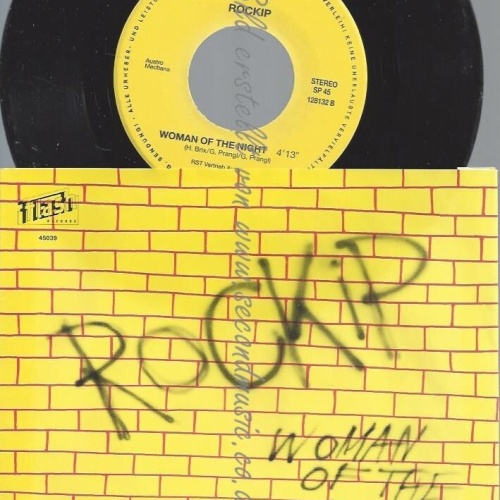 7"--ROCKIP--WOMAN OF THE NIGHT --TOO BAD --NEW CONDITION