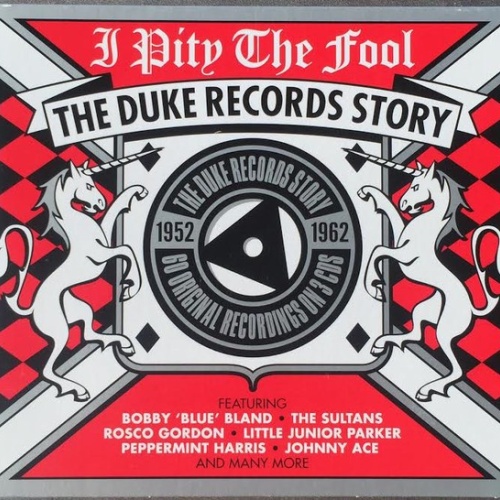 3xCD, Comp Various - I Pity The Fool (The Duke Records Story)