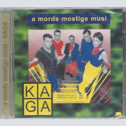 CD--KAGA -- -- A MORDS MOSTIGE MUSI