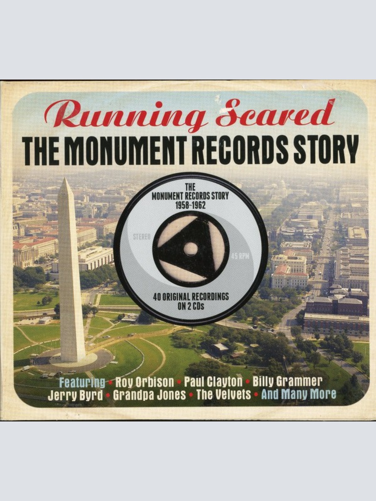 2xCD, Comp Various - Running Scared - The Monument Records Story