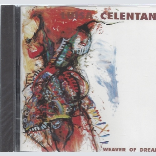 CD--LUISA CELENTANA--WEAVER OF DREAMS