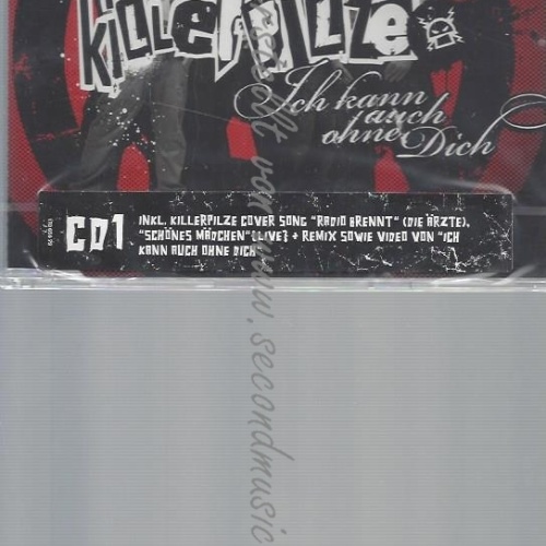 CD--KILLERPILZE -- ICH KANN AUCH OHNE DICH ----CD 1-