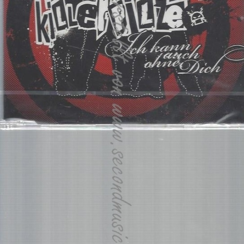 CD--KILLERPILZE --ICH KANN AUCH OHNE DICH  ----CD 2-