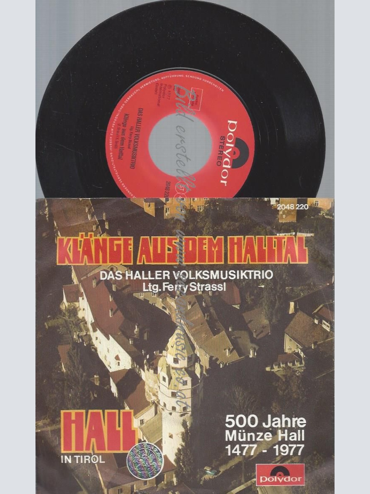 7" DAS HALLER VOLKSMUSIKTRIO --HALLER LIED / 500 JAHRE MÜNZE HALL