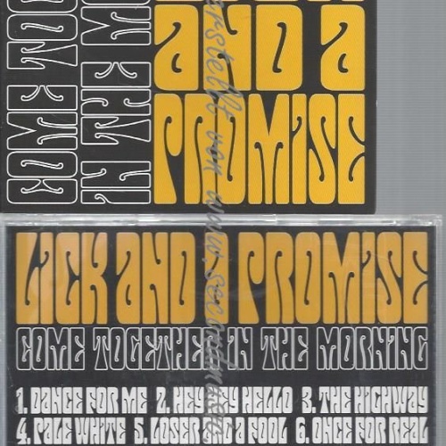 CD--LICK AND A PROMISE--COME TOGETHER IN THE MORNING &&PROMO COPY