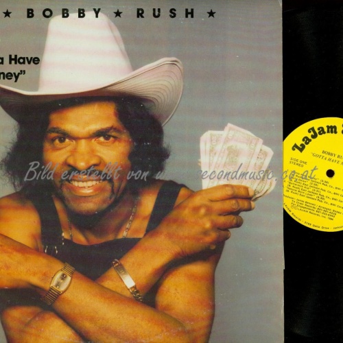 LP--  Bobby Rush – Gotta Have Money // USA LP