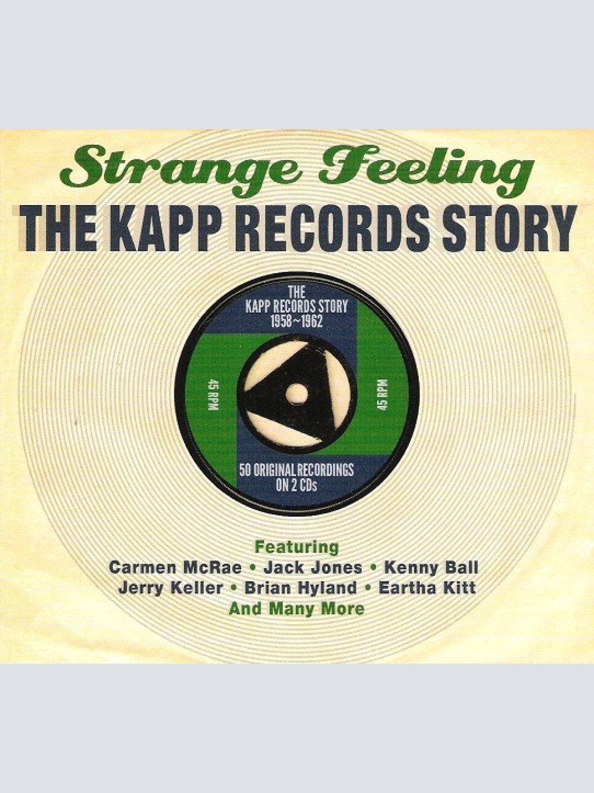 2xCD, Comp, Dig Various - Strange Feeling - The Kapp Records Story 1958-1962