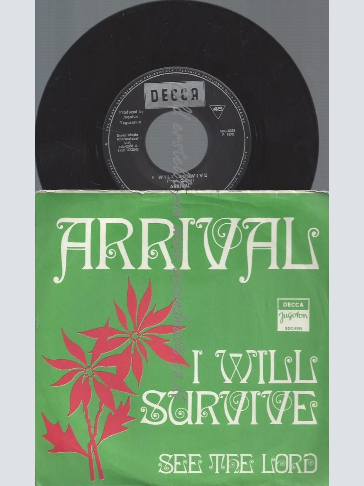 7" ARRIVAL I WILL SURVIVE